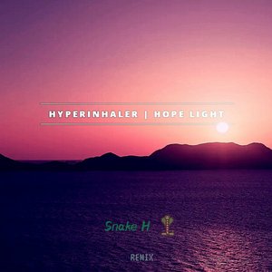 Hope Light (Snake H Remix)