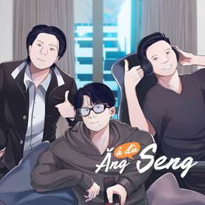 á đù ăng Seng
