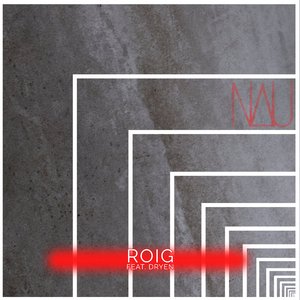 Roig (Feat. Dryen)