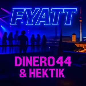 Fyatt (feat. Hektik)
