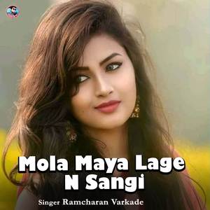 Mola Maya Lage N Sangi