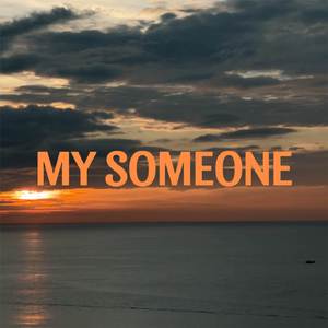 My Someone