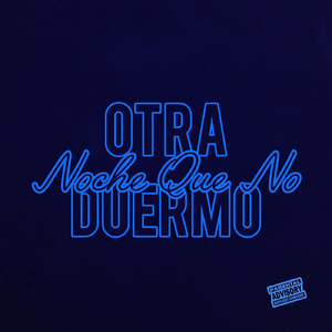 Otra Noche Que No Duermo (Remastered 2025)