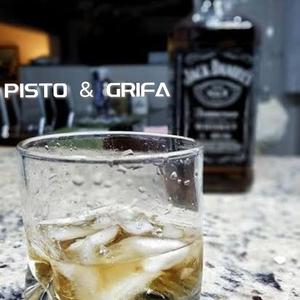 Pisto & Grifa (feat. TIJUANA RAP)