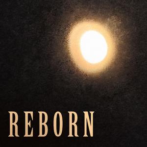 Reborn