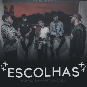 Escolhas