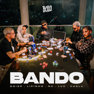 Bando (feat. DoisP & Luc Freestyle)