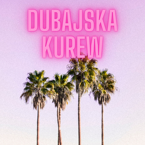 Dubajska Ku**w