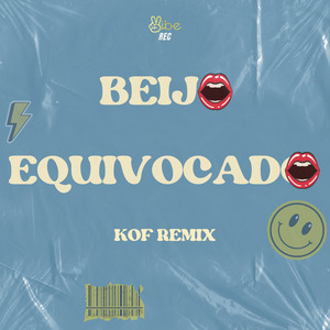 BEIJO EQUIVOCADO (FUNK REMIX) (KOF REMIX)