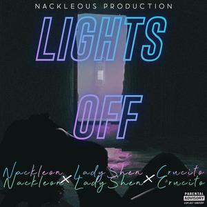 Lights Off (feat. Crucito & Lady Shen)