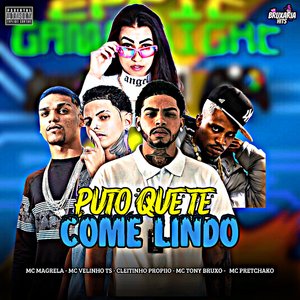 Puto Que Te Come Lindo