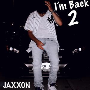 I’m Back 2