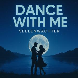 Dance with me