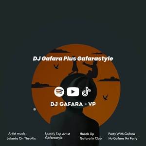 DJ Gafara Plus Gafarastyle
