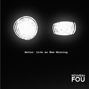 Motus (Live au New Morning)