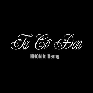 Ta Cô Đơn 2 (feat. Remyy)