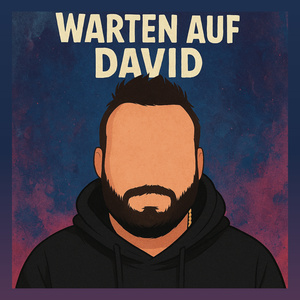 WARTEN AUF DAVID