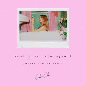 Saving Me From Myself (Jasper Dietze Remix)
