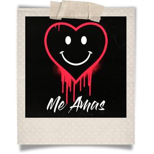 Me amas