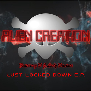 Lust Locked Down (Going Insane Mix) [feat. DJ Lady Davinia]