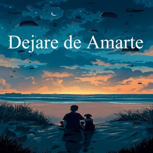 Dejare de Amarte