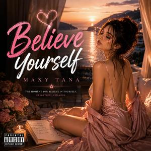 Believe Yourself