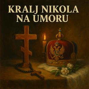 Kralj Nikola na umoru