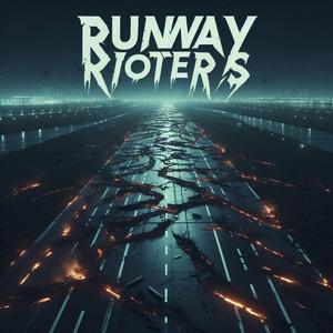Runway Rioters