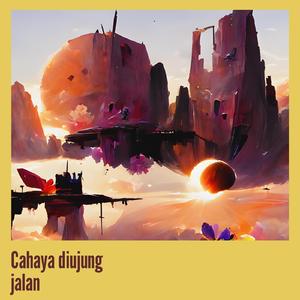 Cahaya diujung jalan