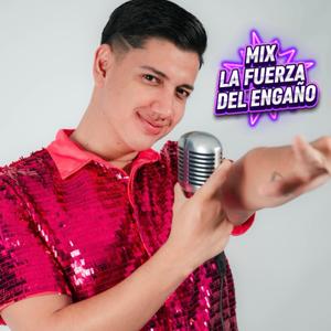 La fuerza del engaño / Llorando se fue / Si no te hubieras ido Mix