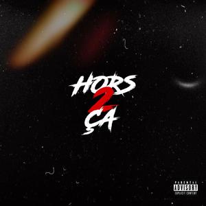 Hors de ça (feat. Dafliky)