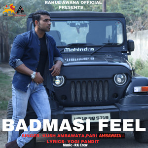 BADMASI FEEL