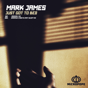 Just Got to Bed (Darragh Casey's Can't Sleep Remix)