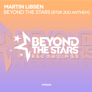 Beyond The Stars (BTSR200 Anthem) (Original Mix)