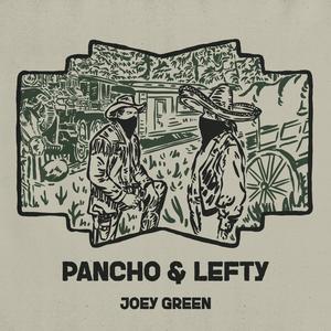 Pancho and Lefty