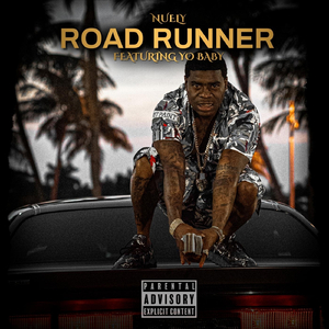 Road Runner (feat. Yo Baby)