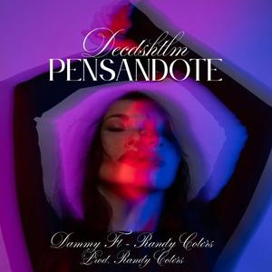 Pensandote (feat. Dammy)