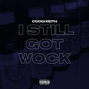 I Still Got Wock