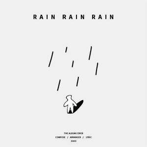 rain rain rain