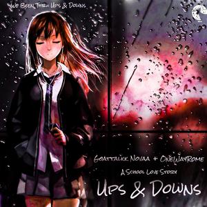 Ups & Downs (feat. Goattalkk Novaa)