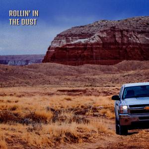 Rollin' in the Dust