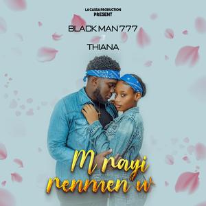 M rayi renmen w (feat. Thiana)
