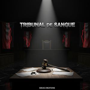 Tribunal De Sangue