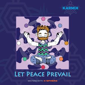 Let Peace Prevail