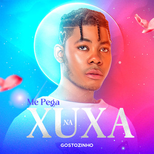 ME PEGA NA XUXA