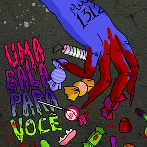 UMA BALA PARA VOCÊ