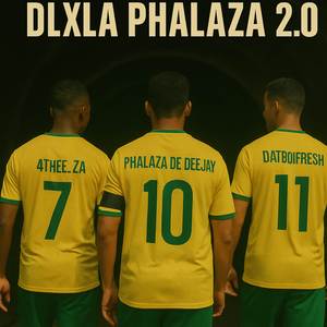 Dlxla Phalaza 2.0