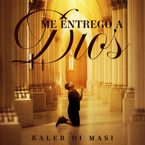 Me Entrego a Dios