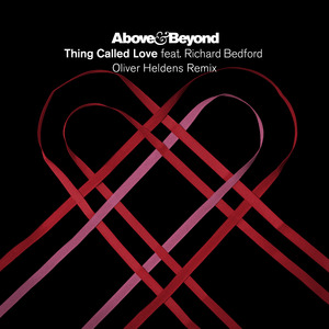 Thing Called Love (Oliver Heldens Extended Mix)