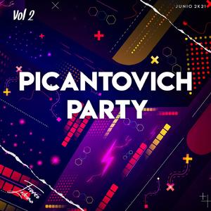 Picantovich Party Vol 2
